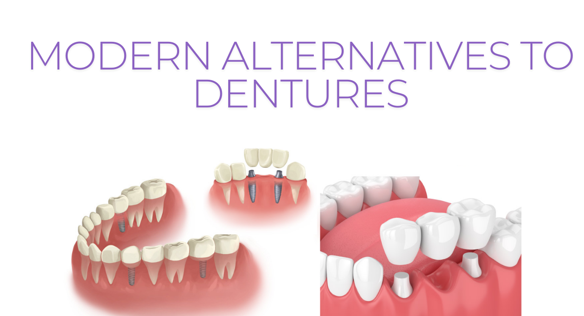 modern alternatives to dentures for tooth replacement